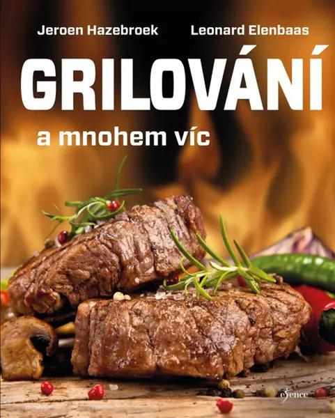Grilování a mnohem víc - 9788024281681