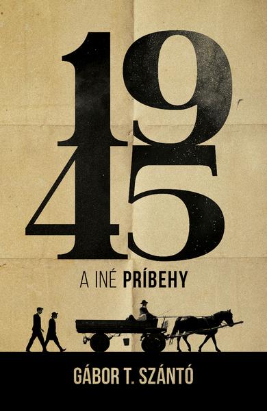1945 a iné príbehy - 9788022213202