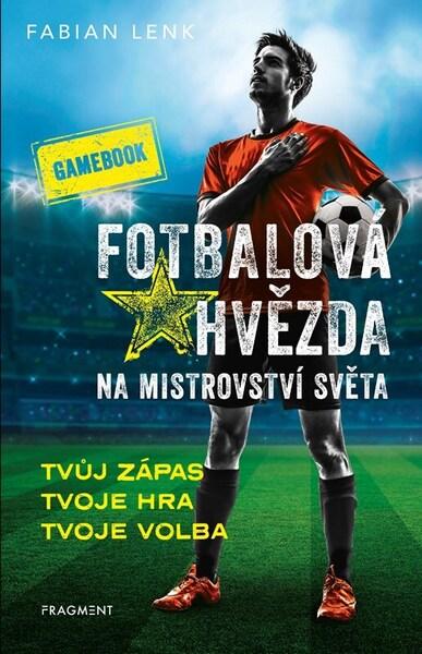 Fotbalová hvězda na mistrovství světa - 9788025359327