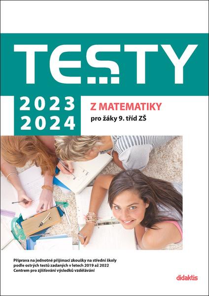 Testy 2023-2024 z matematiky pro žáky 9. tříd ZŠ - 9788073584108