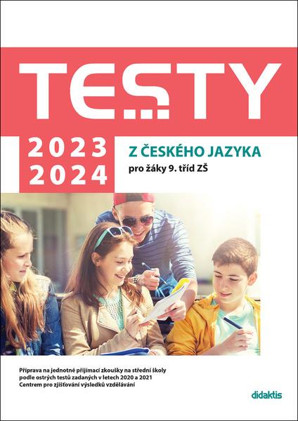 Testy 2023-2024 z českého jazyka pro žáky 9. tříd ZŠ - 9788073584092