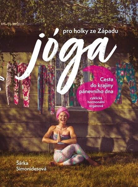 Jóga pro holky ze Západu - 9788026443285