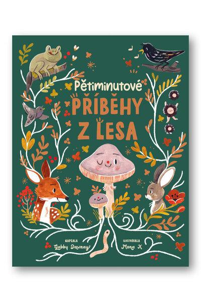 Pětiminutové příběhy z lesa - 9788025631966