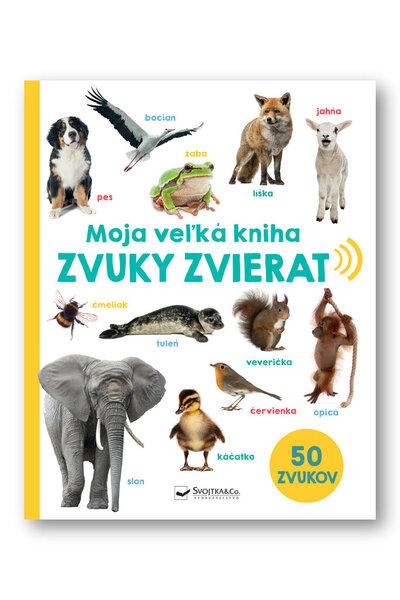 Moja veľká kniha Zvuky zvierat - 9788056709924