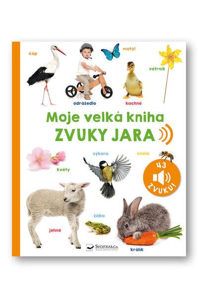 Moje velká kniha - Zvuky jara