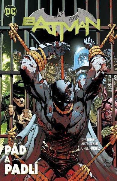 Batman 11: Pád a padlí - Tom King