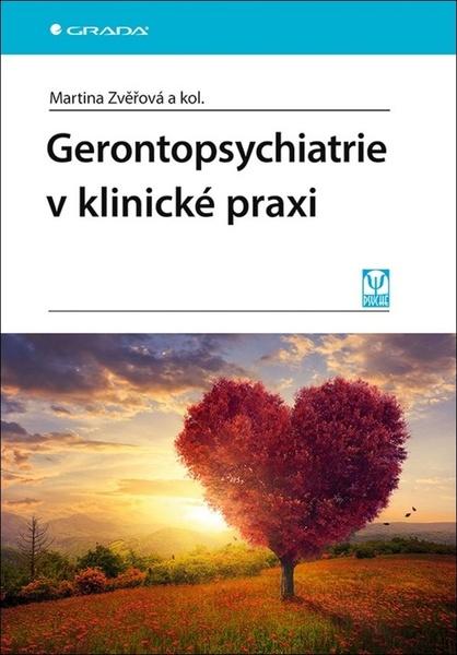 Gerontopsychiatrie v klinické praxi - 9788027134656