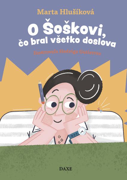 O Šoškovi, čo bral všetko doslova - 9788082410115