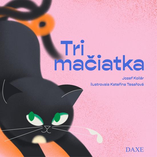 Tri mačiatka - 9788082410122