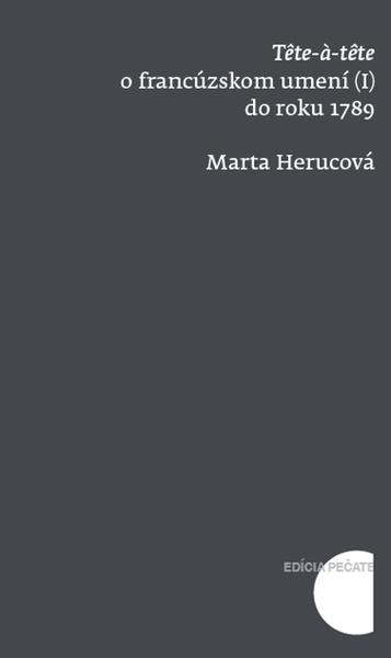 Tete a tete o francúzskom umení do roku 1789 - 9788081191367