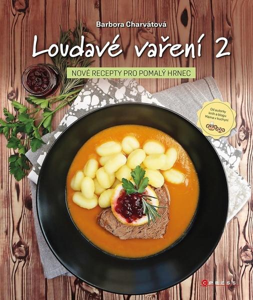 Loudavé vaření 2 Nové recepty pro pomalý hrnec - 9788026443704