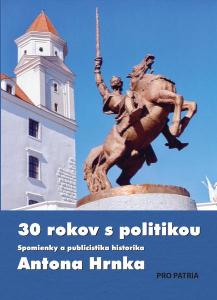 30 rokov s politikou - 9788097402310