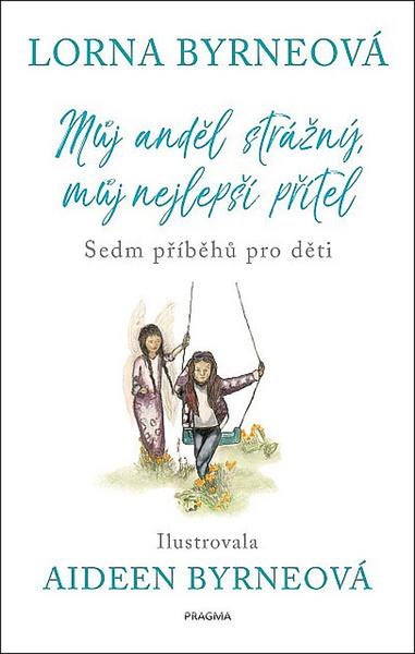 Můj strážný anděl, můj nejlepší přítel - 9788024280479