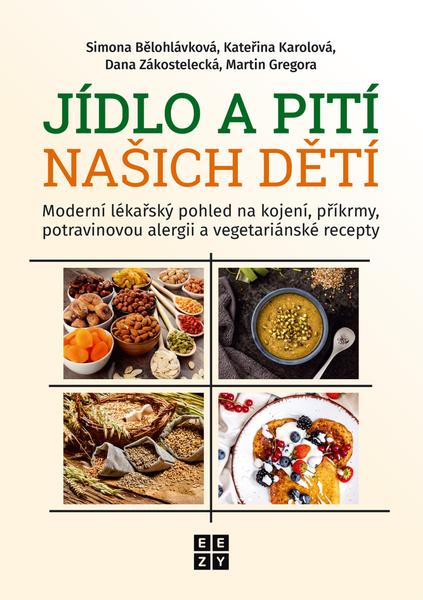 Jídlo a pití našich dětí - 9788090863811