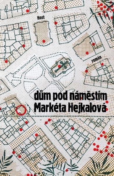 Dům pod náměstím - 9788027512522