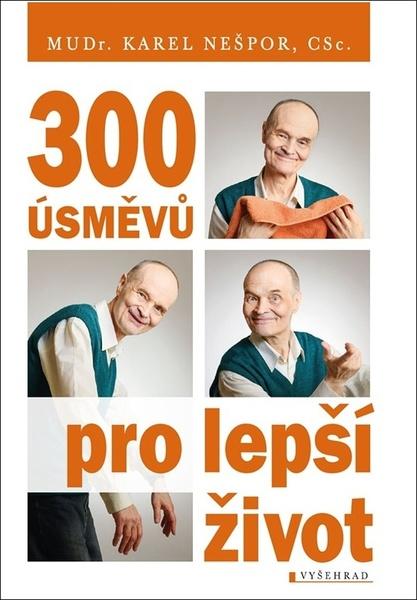 300 úsměvů pro lepší život - 9788076016958