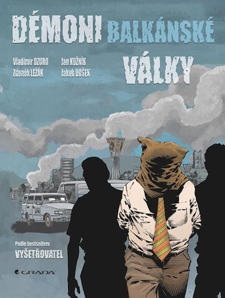 Démoni balkánské války - 9788027132607
