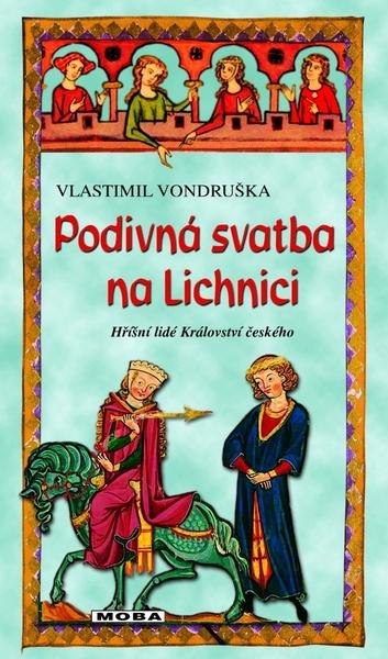 Podivná svatba na Lichnici - 9788027906468