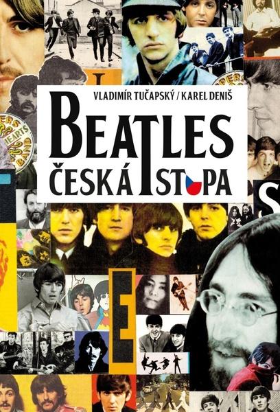 Beatles - česká stopa - Vladimír Tučapský, Karel Deniš