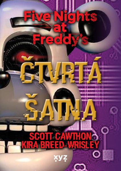 Five Nights at Freddy’s Čtvrtá šatna - 9788076832183