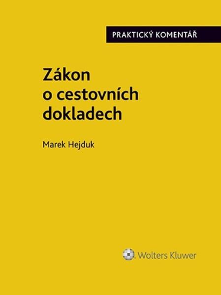 Zákon o cestovních dokladech Praktický komentář - 9788076763142