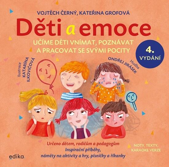 Děti a emoce - Kateřina Grofová, Vojtěch Černý
