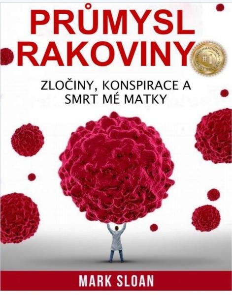Průmysl rakoviny - 9788087525920