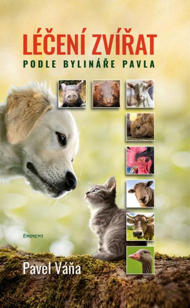Léčení zvířat podle bylináře Pavla - 9788072815739