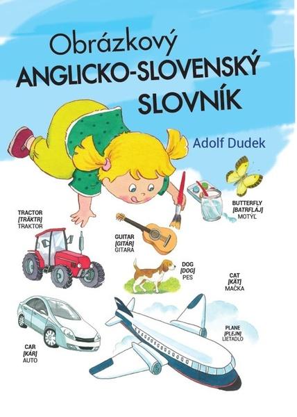 Obrázkový anglicko-slovenský slovník - 9788076391277