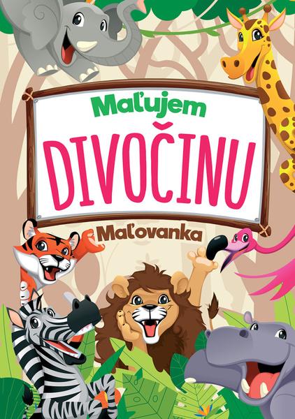 Maľujem divočinu Maľovanka - 9788084444675