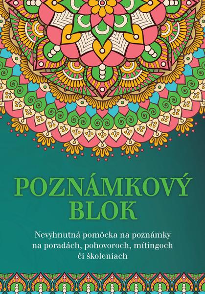 Poznámkový blok - Nevyhnutná pomôcka na poznámky na poradách, pohovoroch, mítingoch či školeniach - 9788084445009