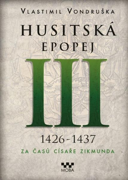 Husitská epopej III 1426-1437 - 9788027904051