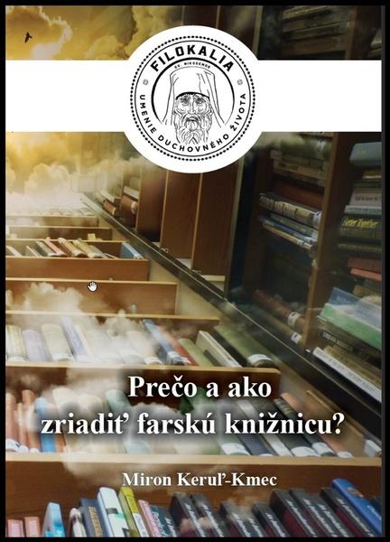 Prečo a ako zriadiť farskú knižnicu? - 9788082330970
