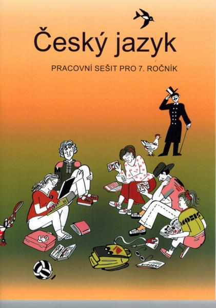 Český jazyk - Pracovní sešit pro 7. ročník