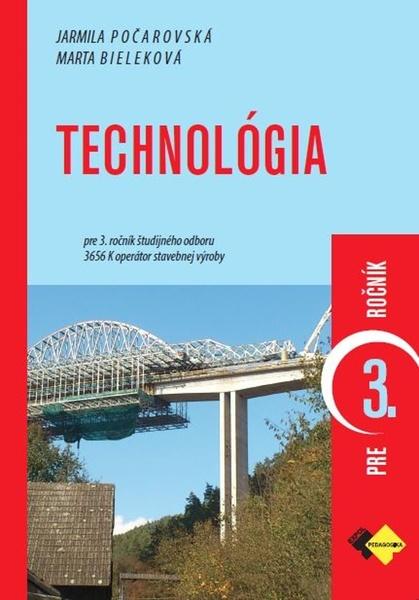 Technológia pre 3. ročník operátor - 9788080919573