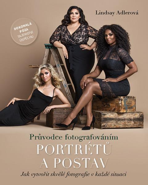 Průvodce fotografováním portrétů a postav - 9788074135170