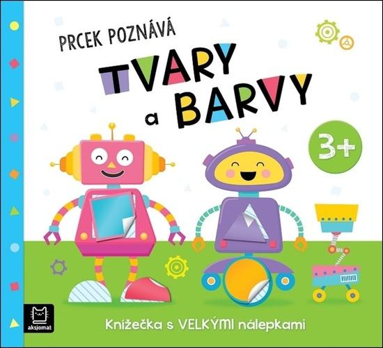 Prcek poznává tvary a barvy 3+ - 9788087845929