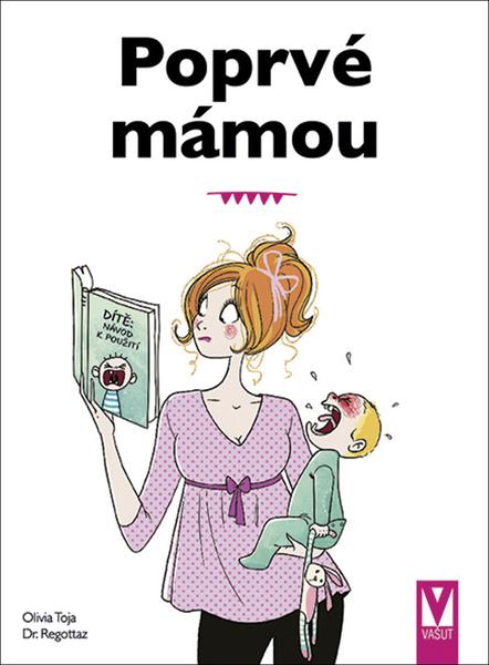 Poprvé mámou - 9788075413116