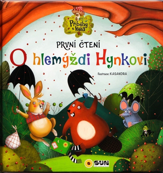 O hlemýždi Hynkovi Příběhy z lesa - 9788075670465