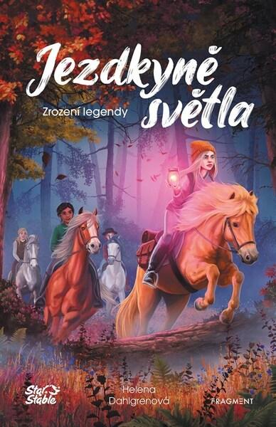 Jezdkyně světla Zrození legendy - 9788025361047