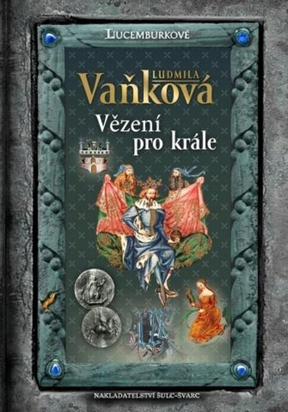 Vězení pro krále - 9788072444861