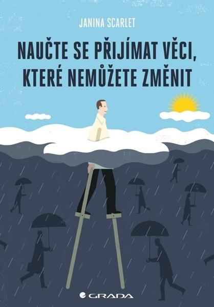 Naučte se přijímat věci, které nemůžete změnit - 9788027135226