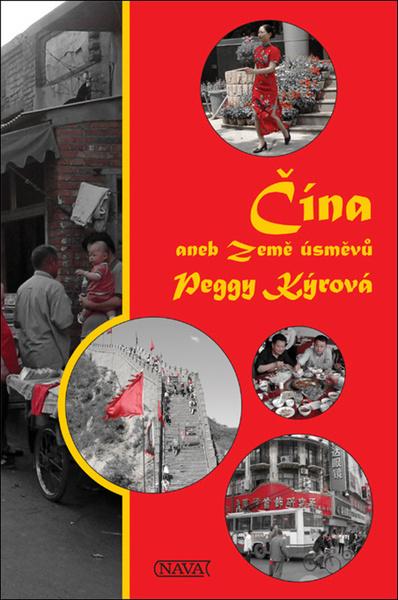 Čína aneb Země úsměvů - 9788072116171