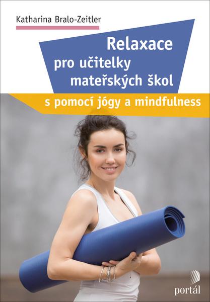 Relaxace pro učitelky mateřských škol - 9788026219613