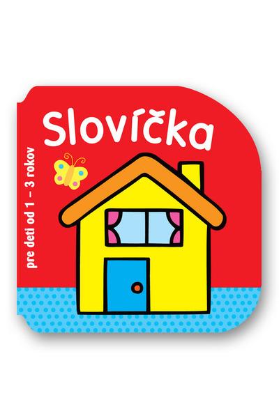 Slovíčka pre deti od 1 - 3 rokov - 9788081078255