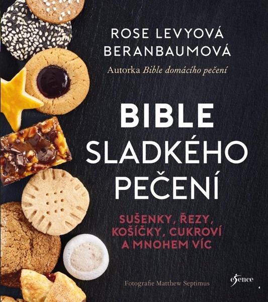 Bible sladkého pečení - 9788024283463