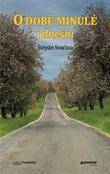 O době minulé i dnešní - 9788088046332