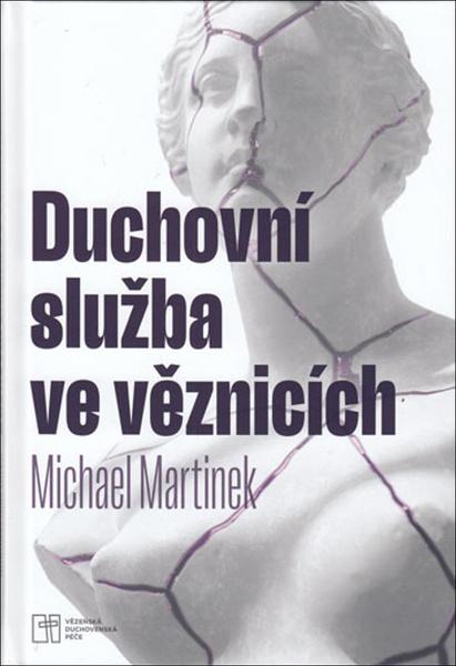 Duchovní služba ve věznicích - 9788075451224