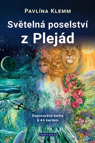 Světelná poselství z Plejád - 9788076511095