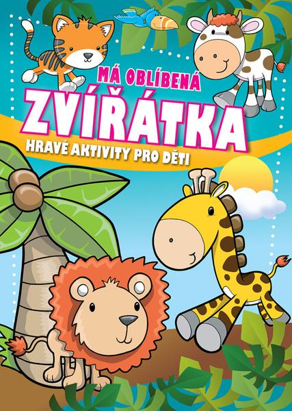 Má oblíbená zvírátka - 9788084444248